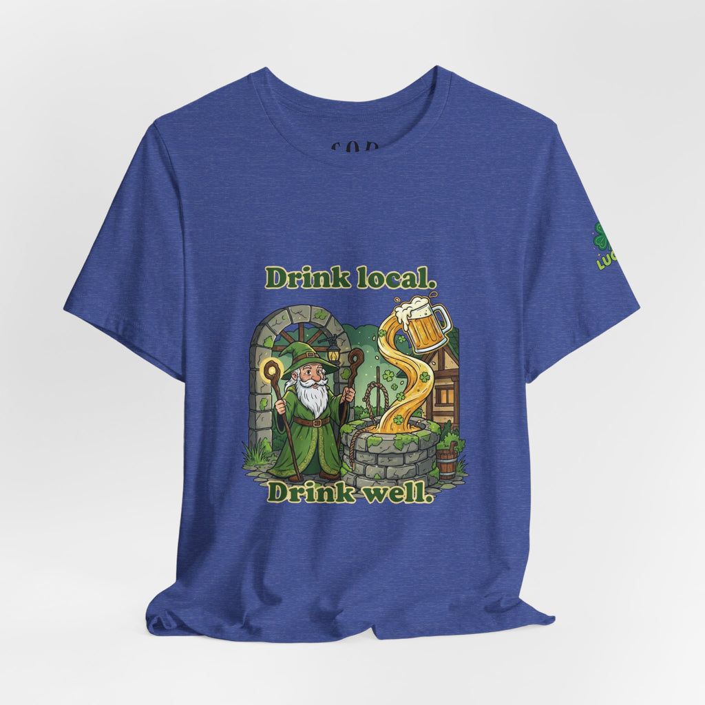 Drink local, Drink well T-Shirt | St. Patrick's Day Wizard beer design