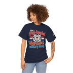 United States Coast Guard: The Red-Headed Stepchild of the Military Family T-Shirt