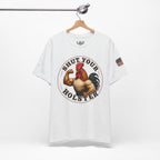 Shut Your Cock Holster T-Shirt