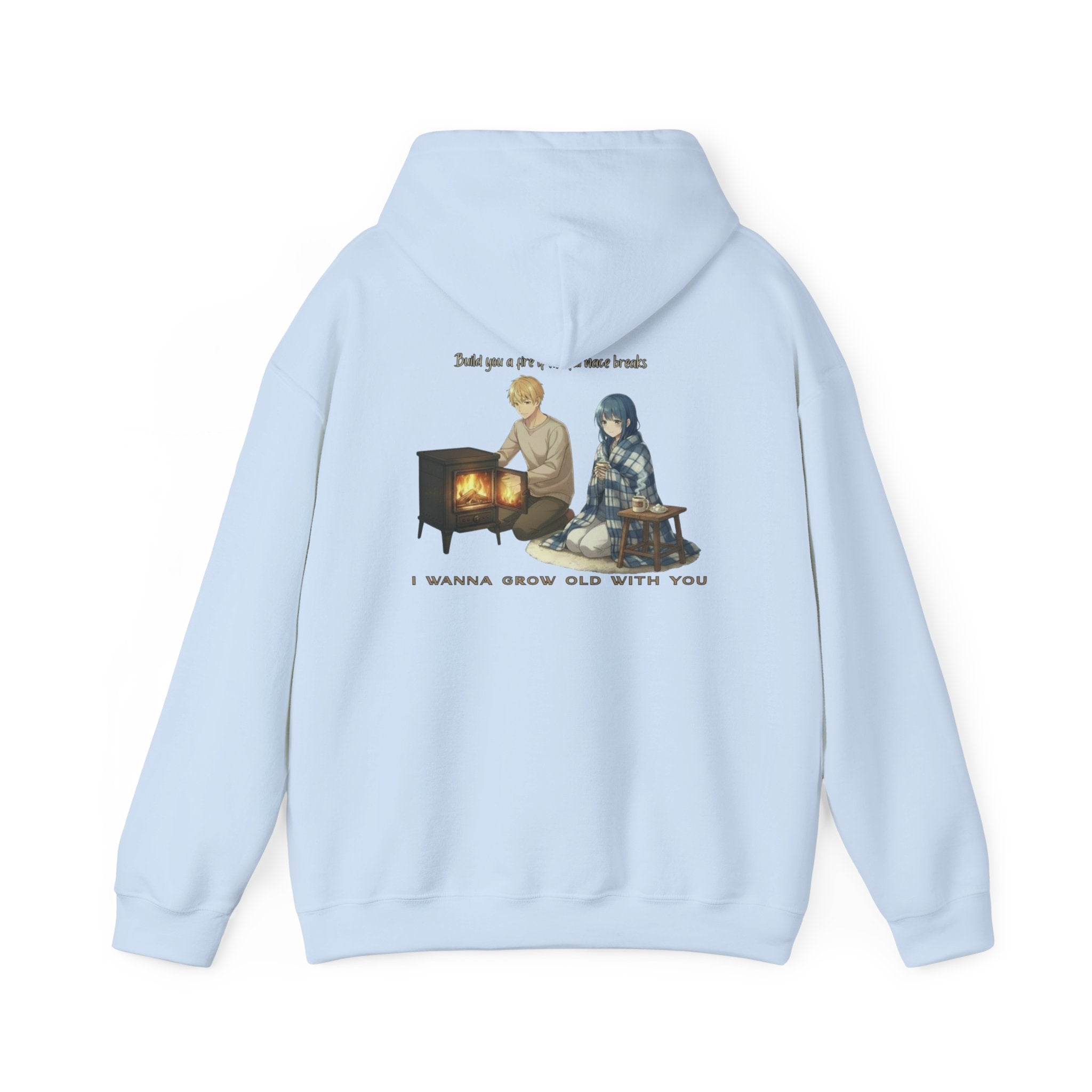 Fire if the Furnace breaks | Wedding Singer | I Wanna Grow Old With You Sweatshirt