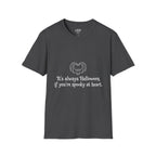 Halloween Bat Heart T-Shirt — "It's Always Halloween If You're Spooky at Heart"