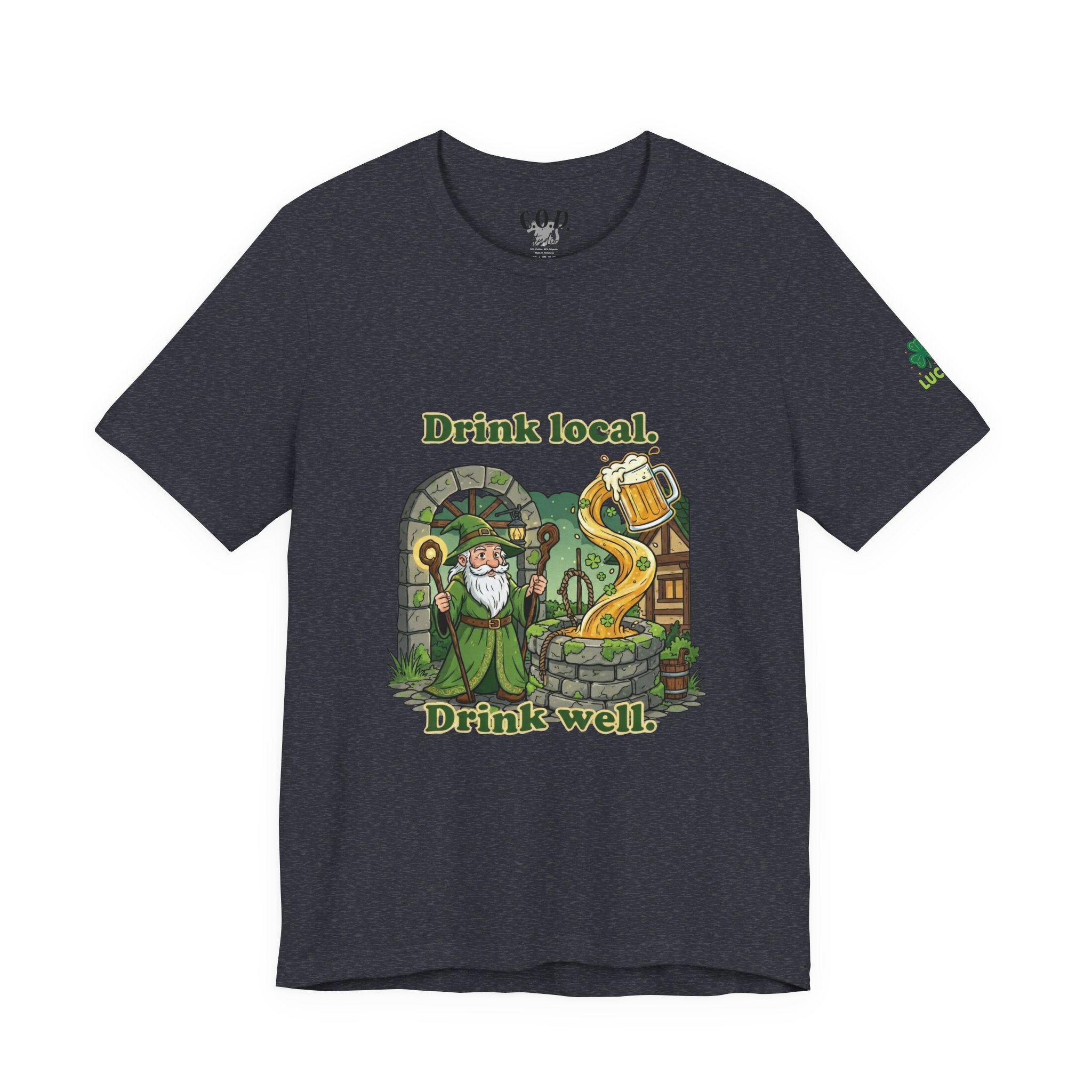 Drink local, Drink well T-Shirt | St. Patrick's Day Wizard beer design