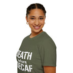 Death Before Decaf T-Shirt — Funny Coffee Lover Tee