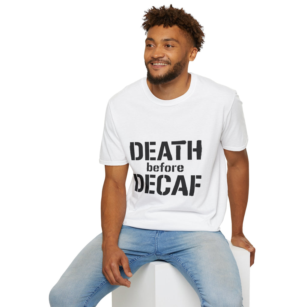 Death Before Decaf T-Shirt — Funny Coffee Lover Tee