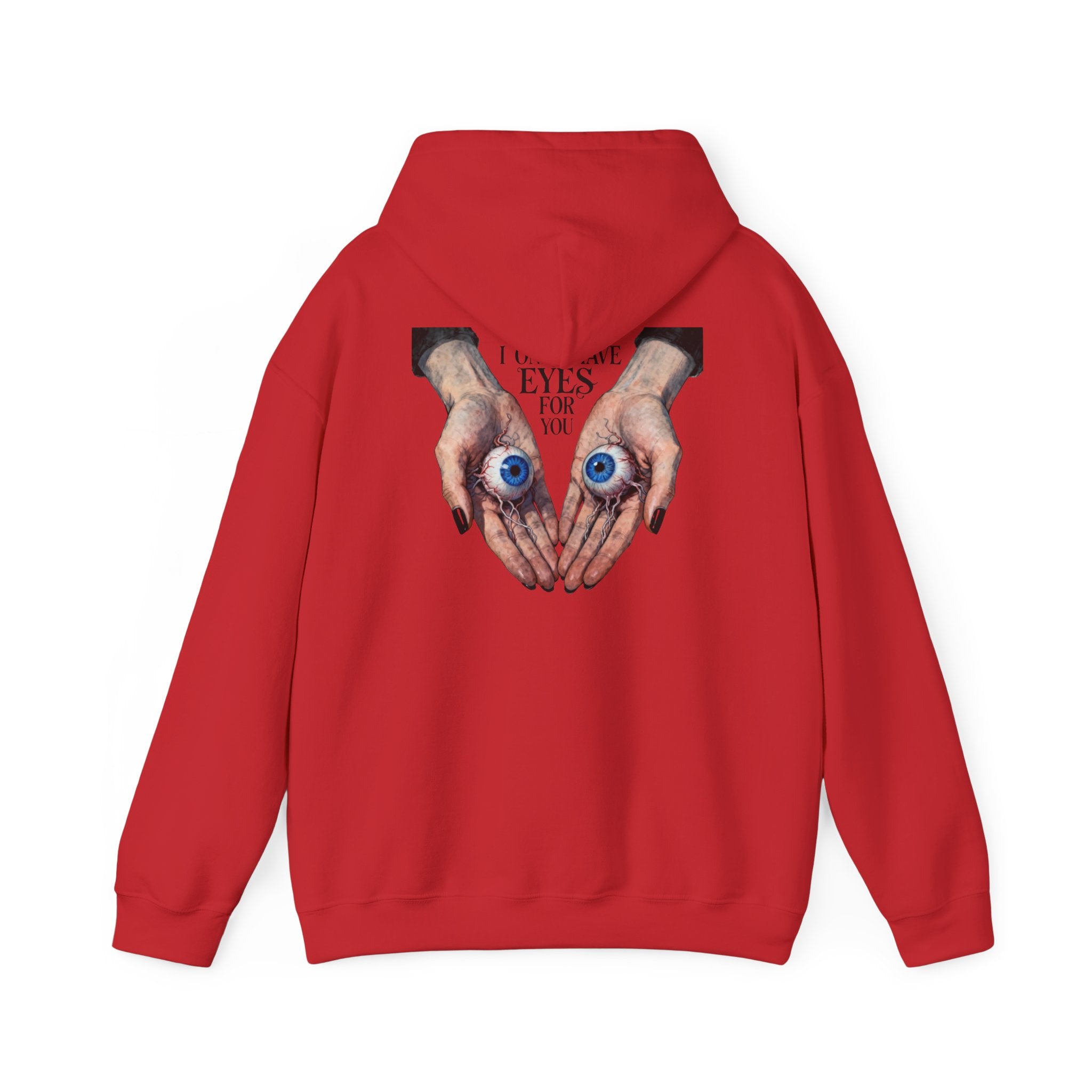 I ONLY have EYES for YOU Hoodie | Morbid Love