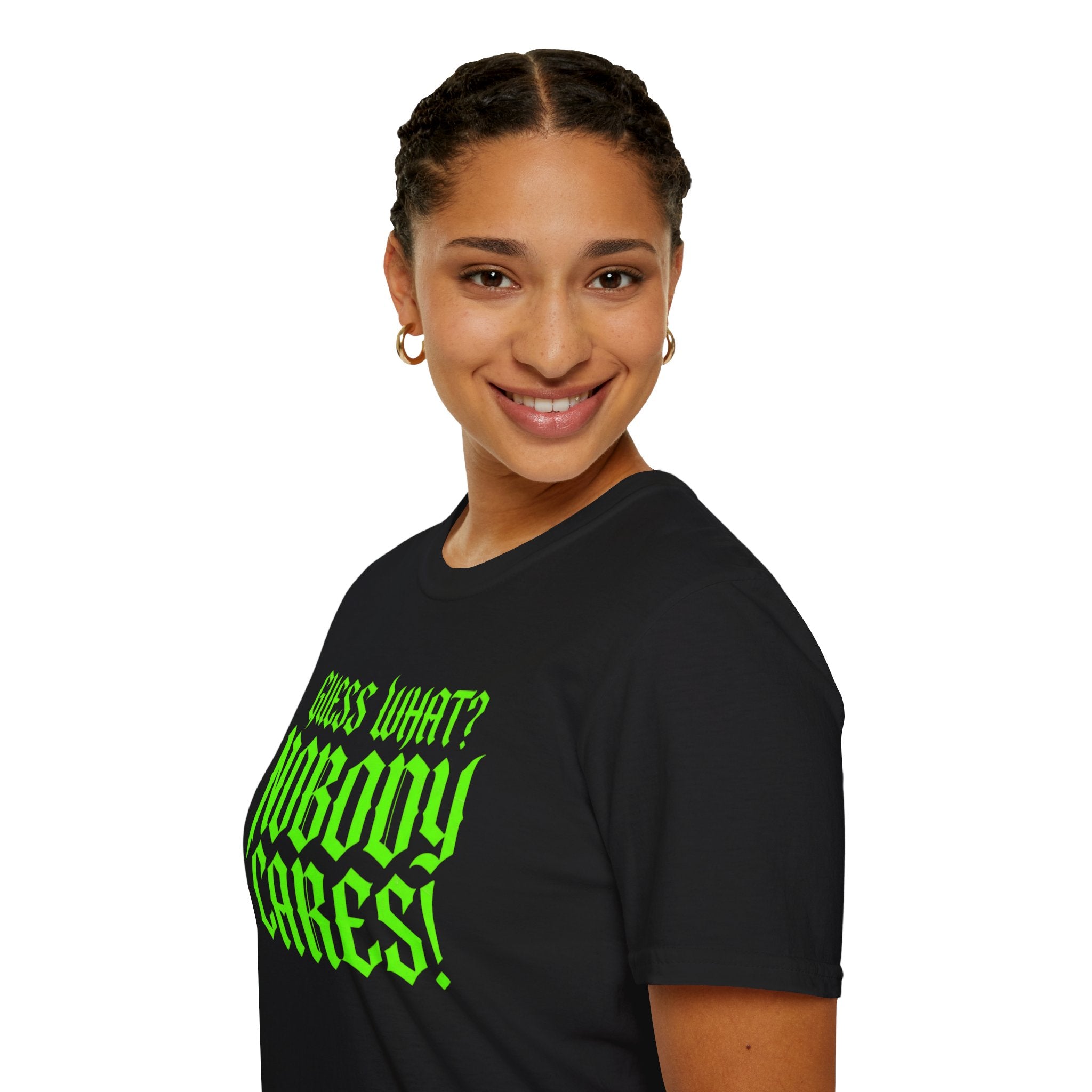 Nobody Cares T‑Shirt — Neon Green "Guess What? Nobody Cares!" Graphic Tee