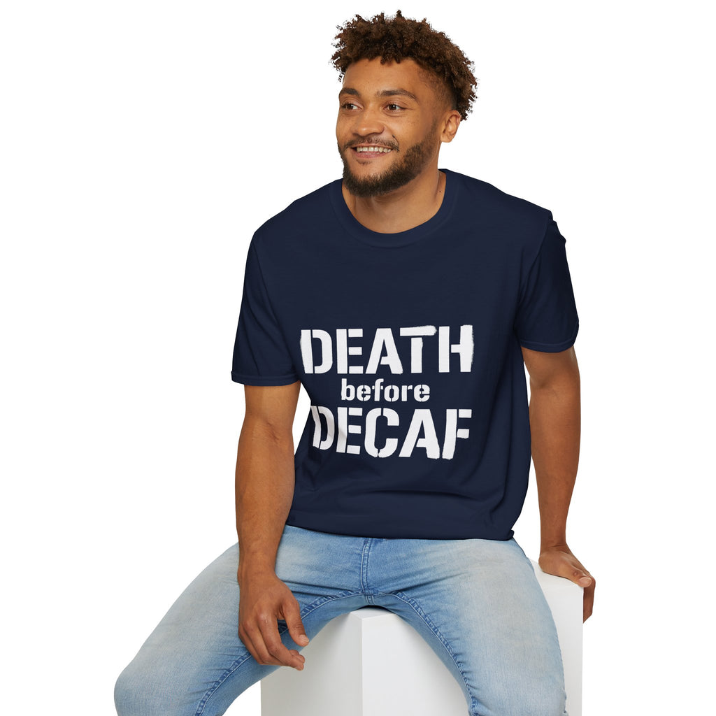 Death Before Decaf T-Shirt — Funny Coffee Lover Tee