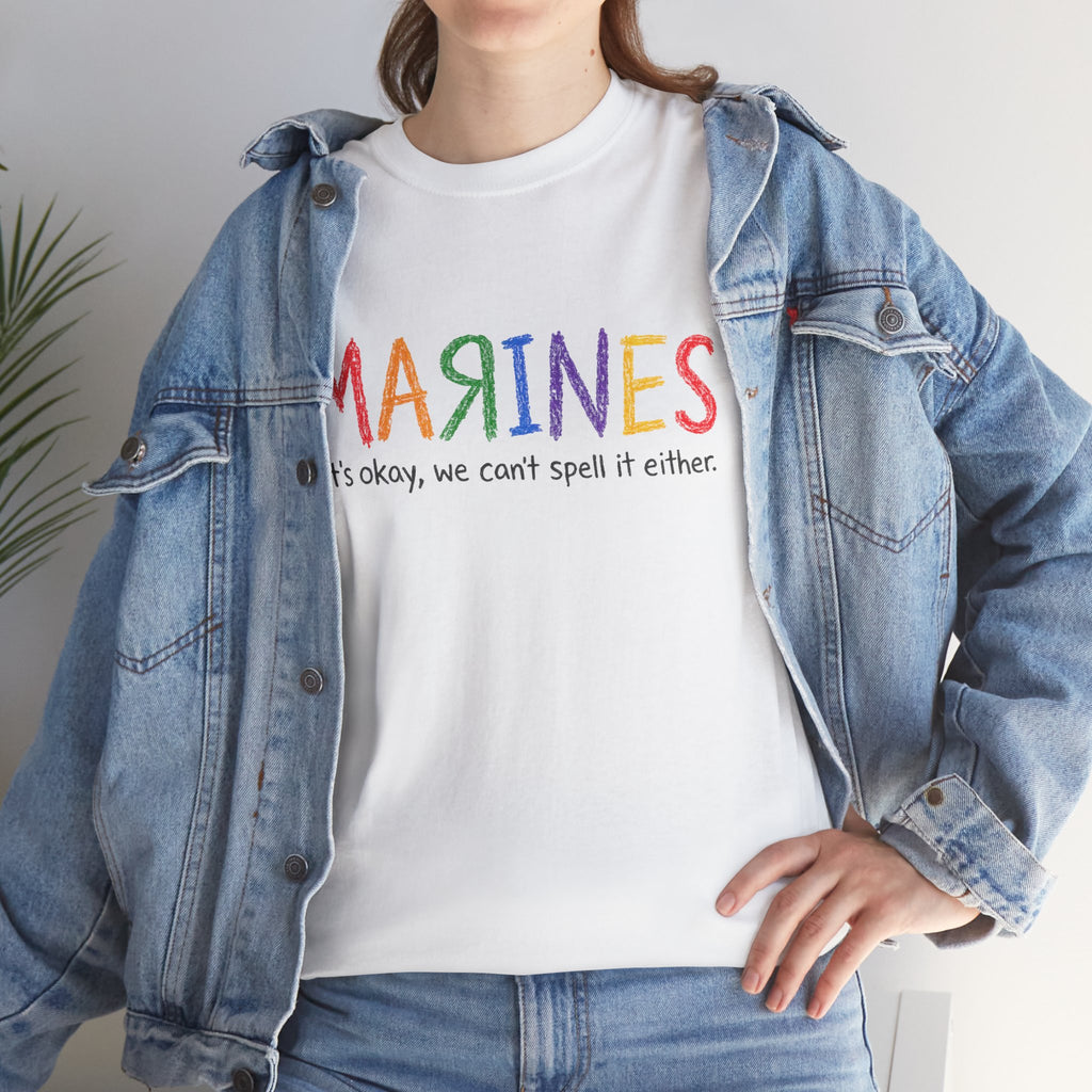 Marines Crayon Tee — “It’s okay, we can’t spell it either” Military Humor T-Shirt