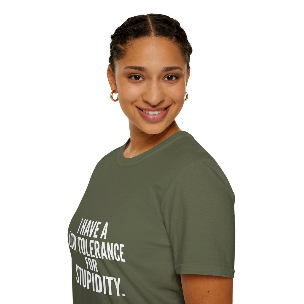 Graphic T-Shirt — "I Have a Low Tolerance for Stupidity" Bold Statement Tee