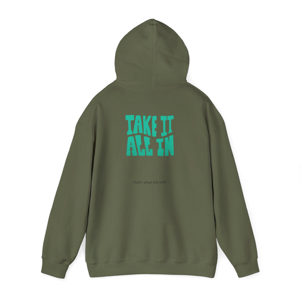 Take It All In | That's What She Said | Sarcasm
