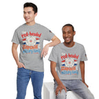 United States Coast Guard: The Red-Headed Stepchild of the Military Family T-Shirt