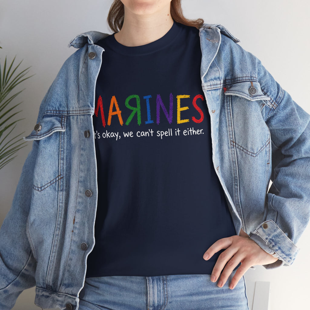Marines Crayon Tee — “It’s okay, we can’t spell it either” Military Humor T-Shirt
