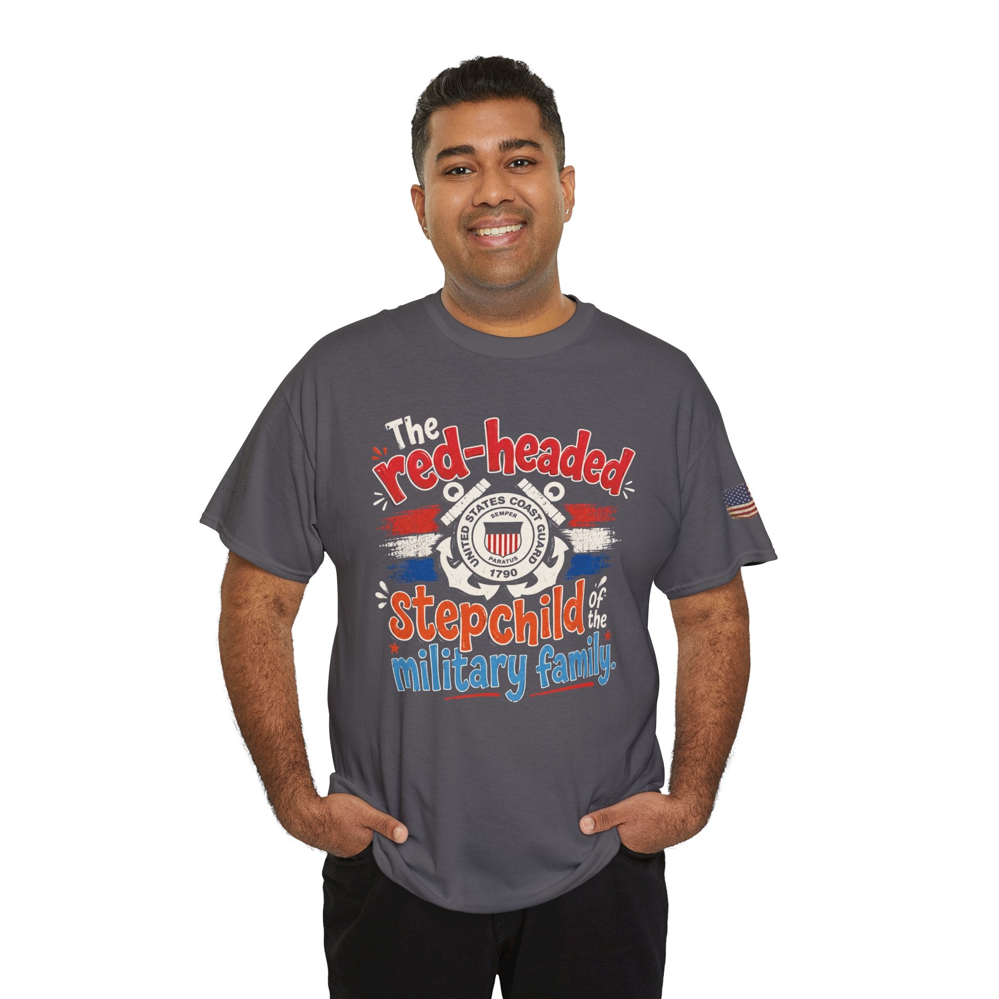 United States Coast Guard: The Red-Headed Stepchild of the Military Family T-Shirt