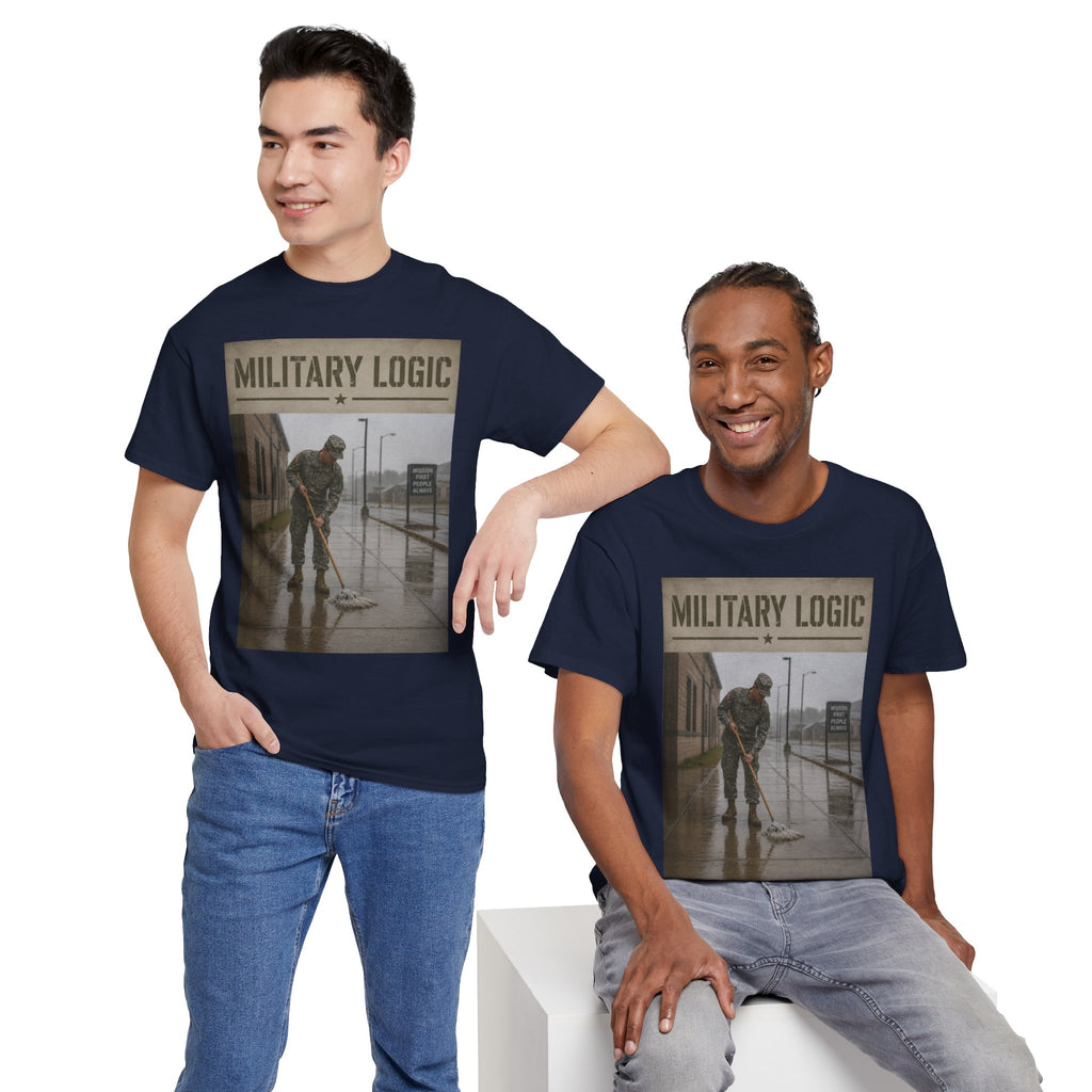 Military Logic T-Shirt — Vintage Military Humor Tee