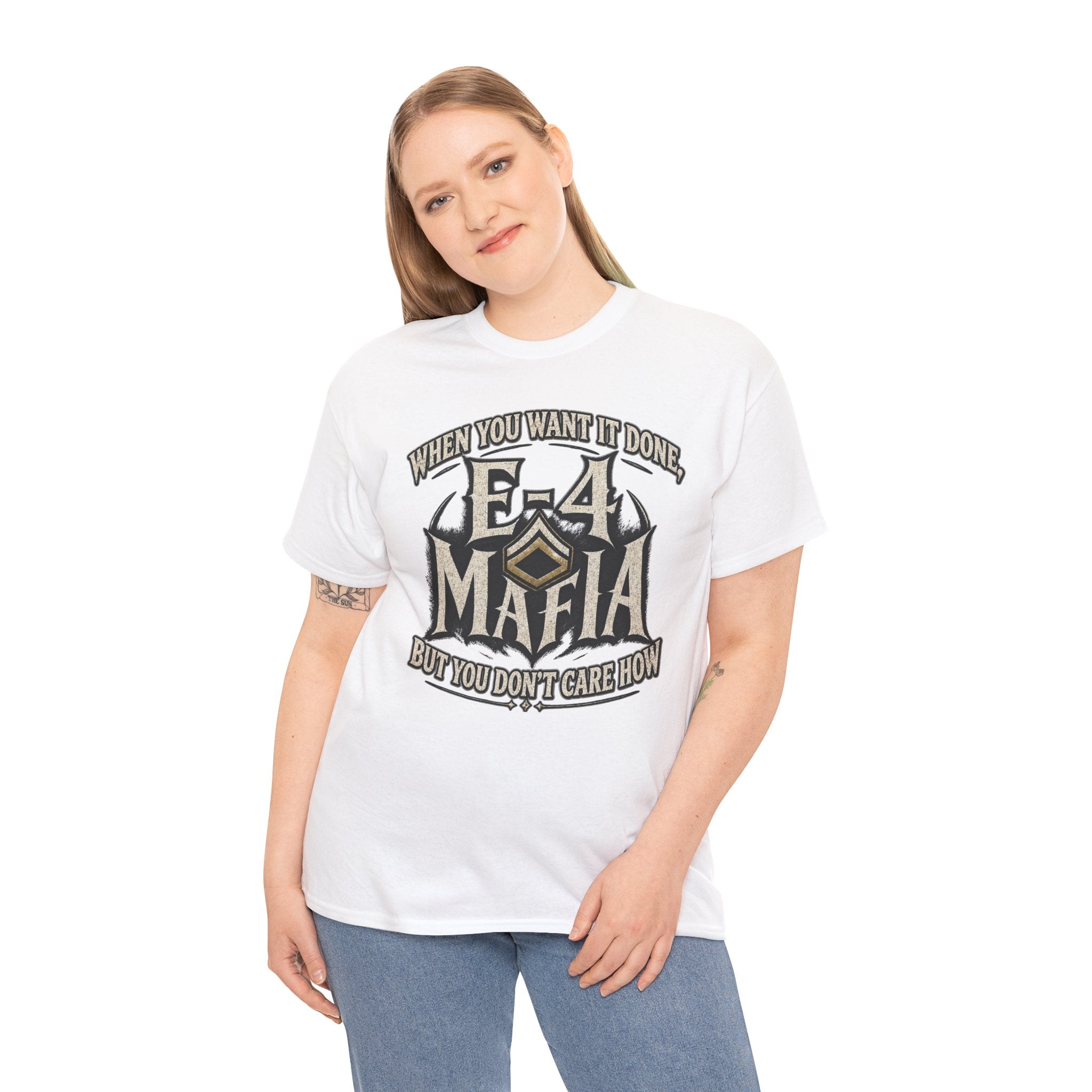 T-Shirt — "E-4 Mafia" Graphic Tee: "When You Want It Done, But You Don’t Care How" Vintage-Style Food Humor