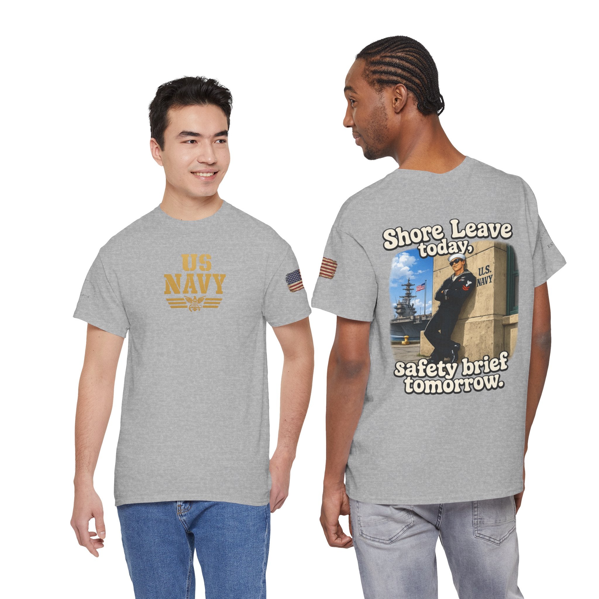 US Navy 'Shore Leave Today, Safety Brief Tomorrow' Graphic Tee
