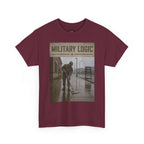 Military Logic T-Shirt — Vintage Military Humor Tee