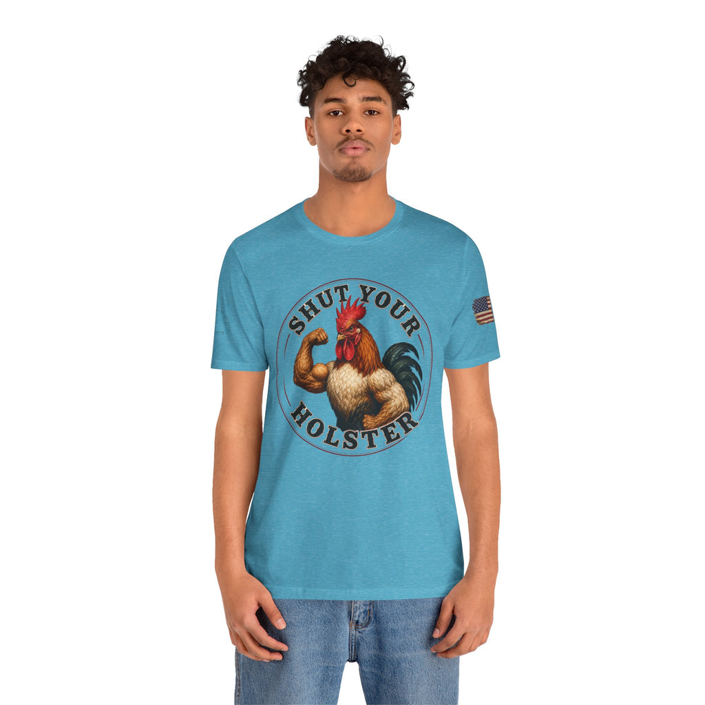 Shut Your Cock Holster T-Shirt