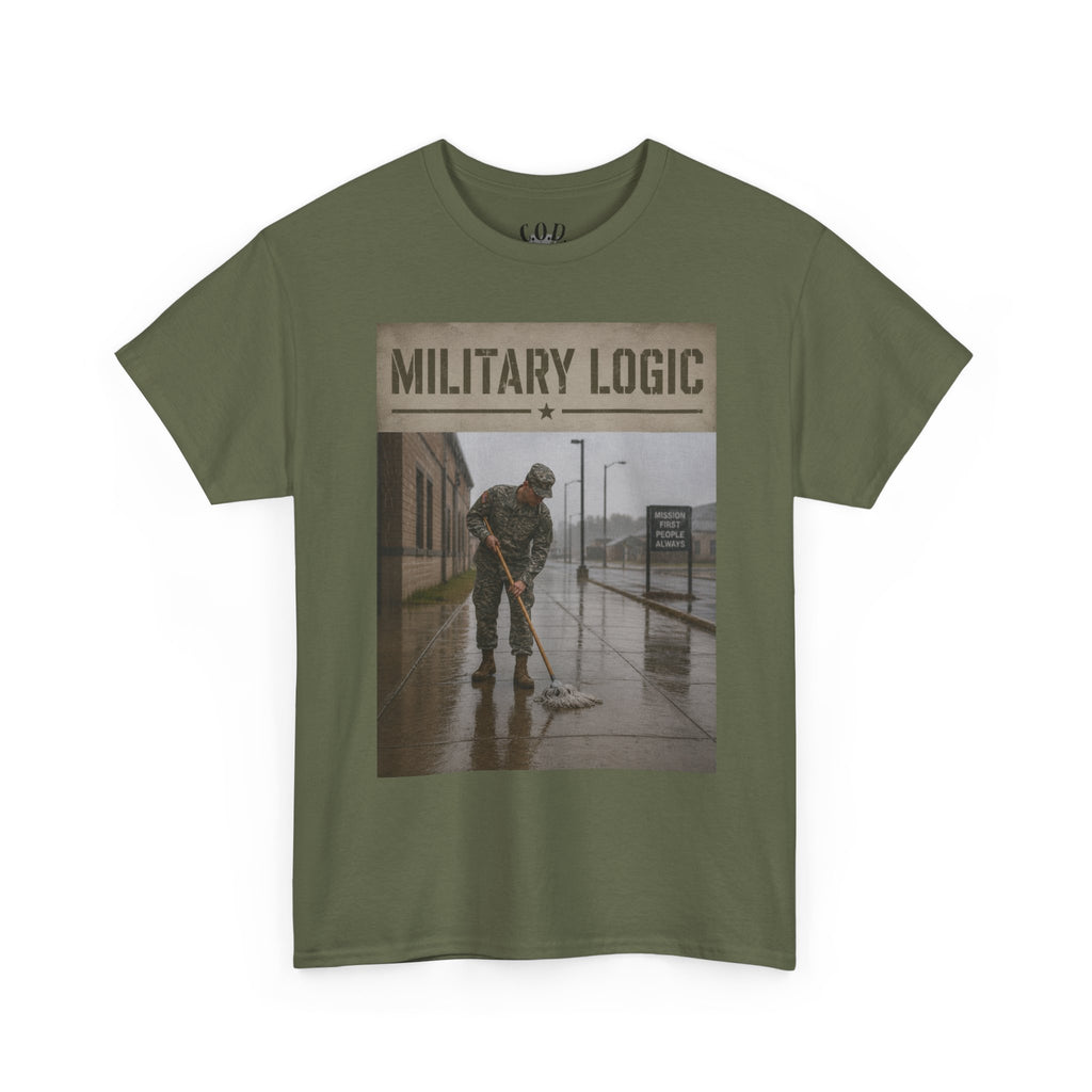 Military Logic T-Shirt — Vintage Military Humor Tee