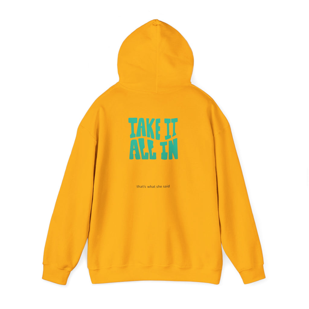 Take It All In | That's What She Said | Sarcasm
