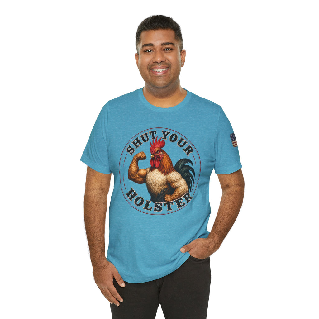 Shut Your Cock Holster T-Shirt