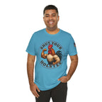 Shut Your Cock Holster T-Shirt