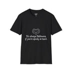 Halloween Bat Heart T-Shirt — "It's Always Halloween If You're Spooky at Heart"
