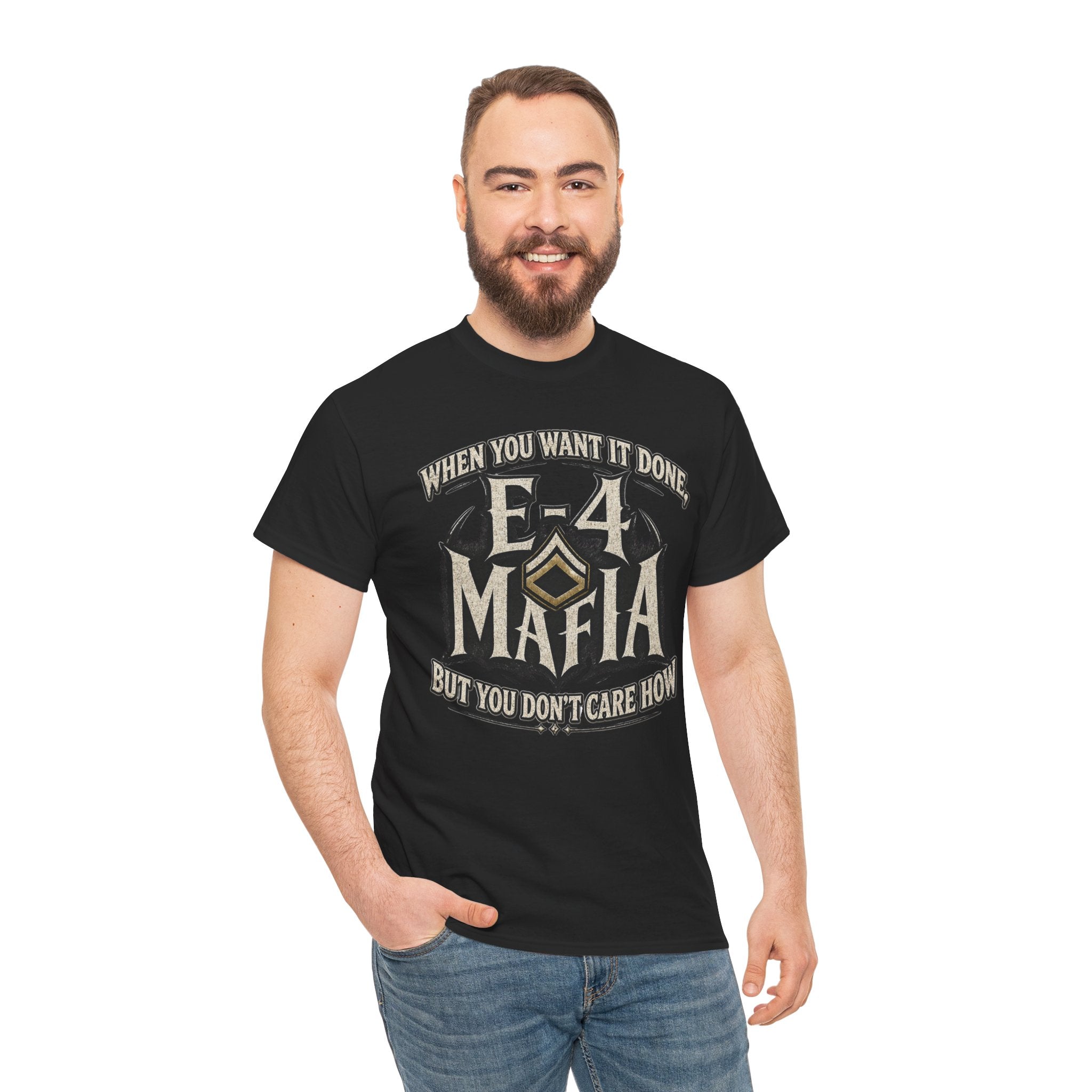 T-Shirt — "E-4 Mafia" Graphic Tee: "When You Want It Done, But You Don’t Care How" Vintage-Style Food Humor