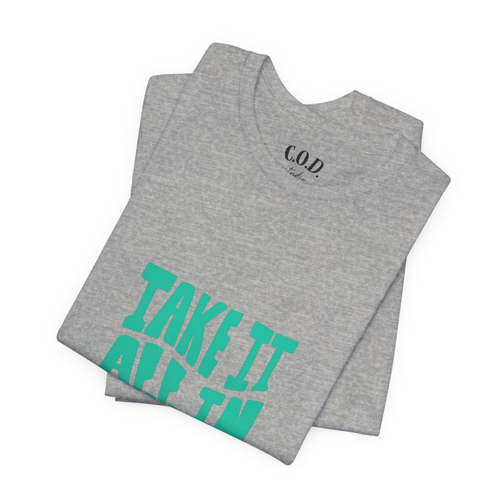 Take It All In tee | Motivational text graphic, minimalist green typography