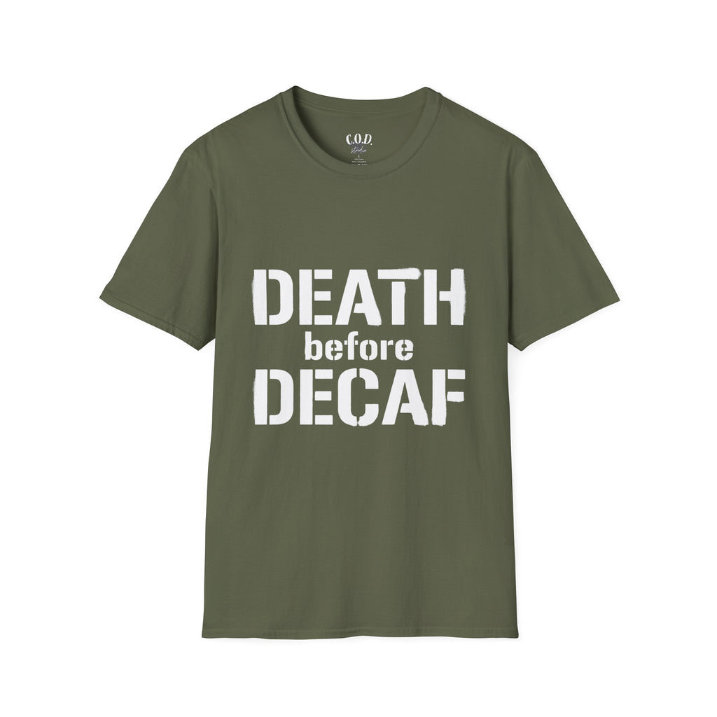 Death Before Decaf T-Shirt — Funny Coffee Lover Tee