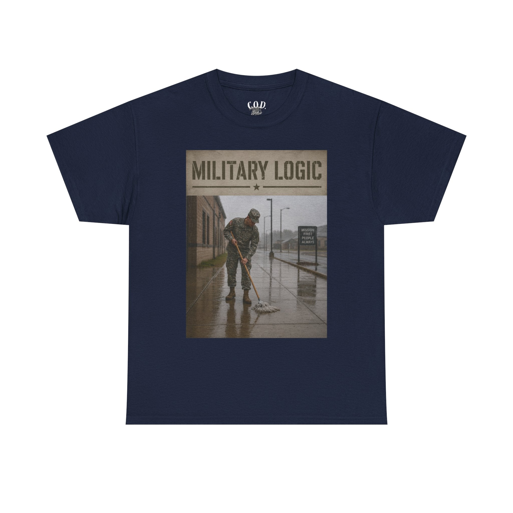 Military Logic T-Shirt — Vintage Military Humor Tee