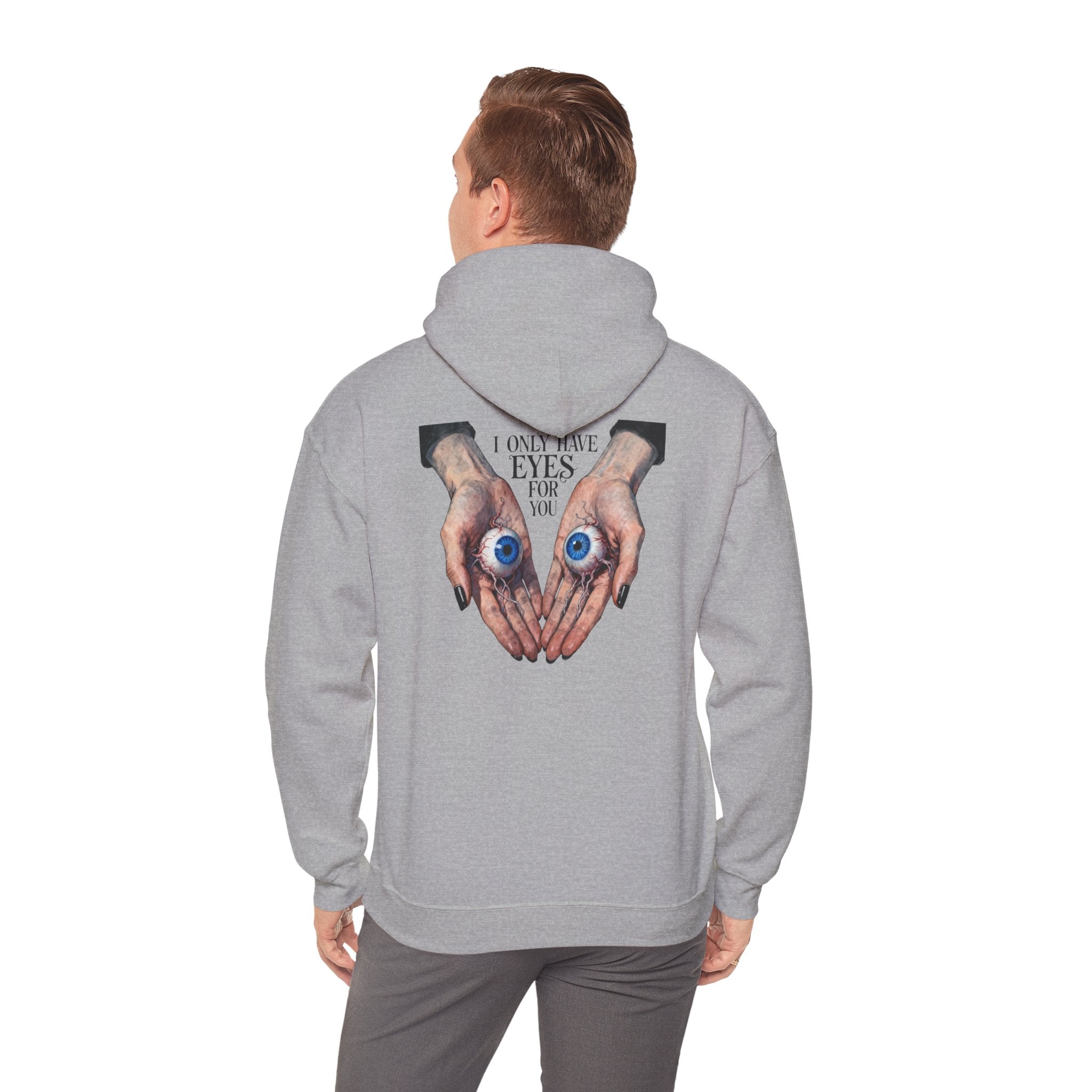 I ONLY have EYES for YOU Hoodie | Morbid Love