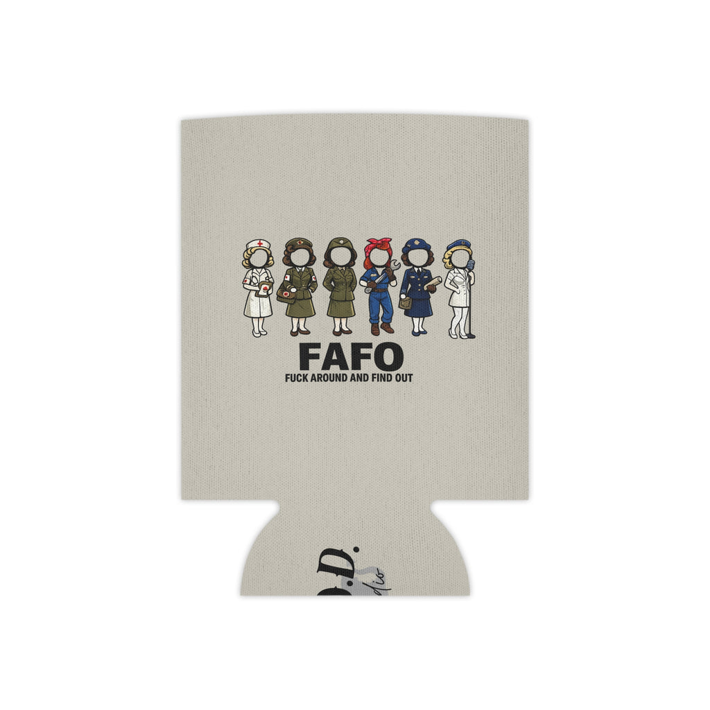 Can Cooler — FAFO "Fuck Around and Find Out" Military & First Responder Can Cooler