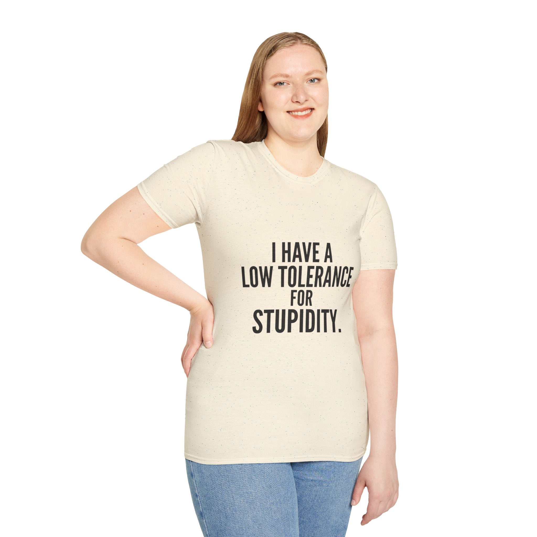 Graphic T-Shirt — "I Have a Low Tolerance for Stupidity" Bold Statement Tee