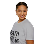 Death Before Decaf T-Shirt — Funny Coffee Lover Tee
