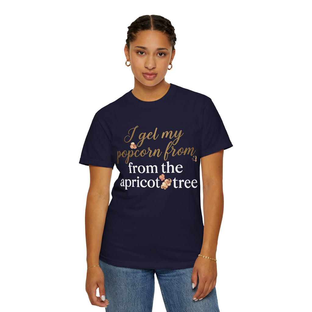 T-Shirt — “I Get My Popcorn From The Apricot Tree” Script Graphic Tee | Hymns | LDS |