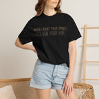 When I Want Your Opinion I'll Ask Your Wife T-shirt | Funny Quote Tee