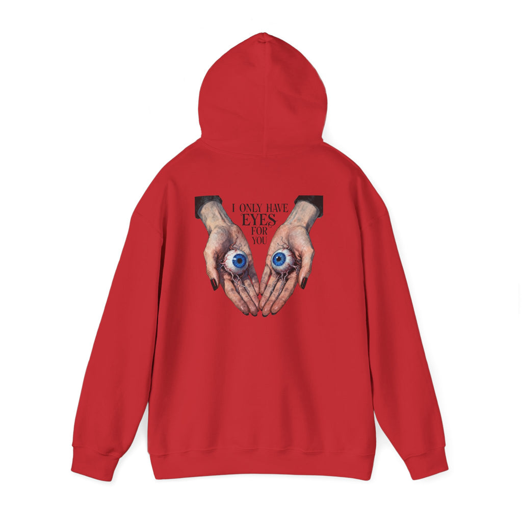 I ONLY have EYES for YOU Hoodie | Morbid Love