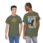 US Navy 'Shore Leave Today, Safety Brief Tomorrow' Graphic Tee