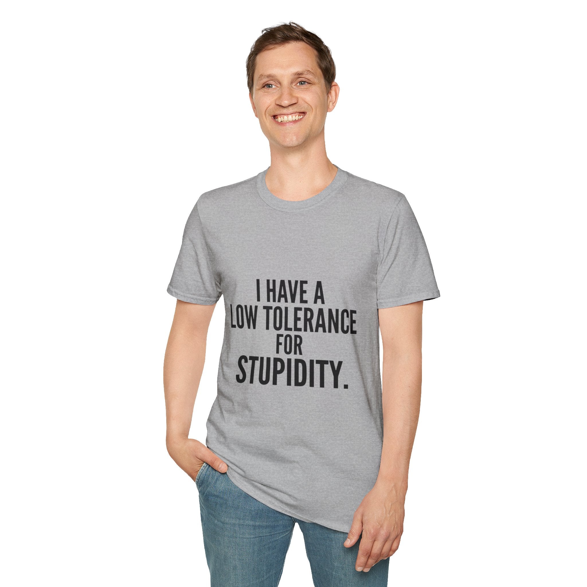 Graphic T-Shirt — "I Have a Low Tolerance for Stupidity" Bold Statement Tee