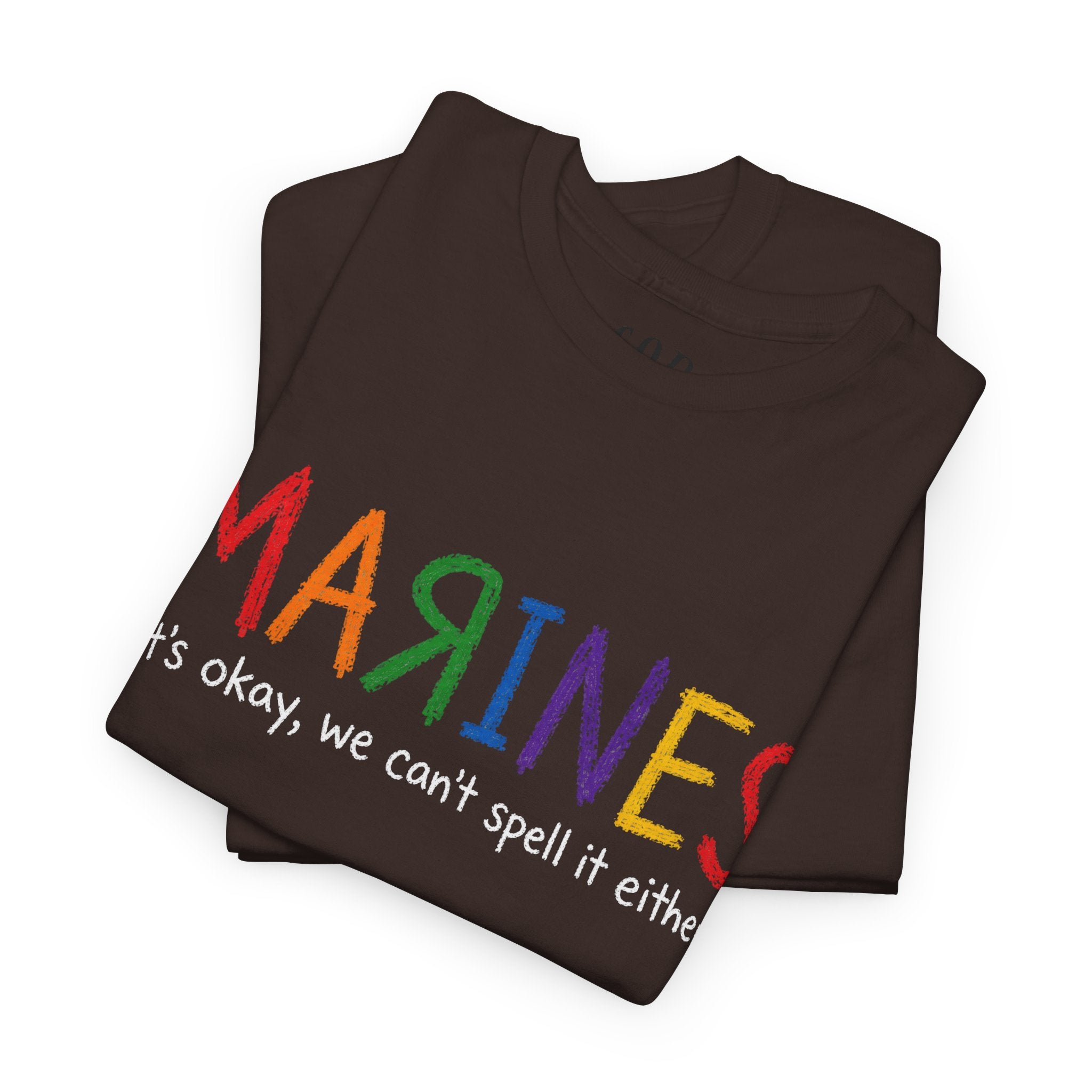 Marines Crayon Tee — “It’s okay, we can’t spell it either” Military Humor T-Shirt