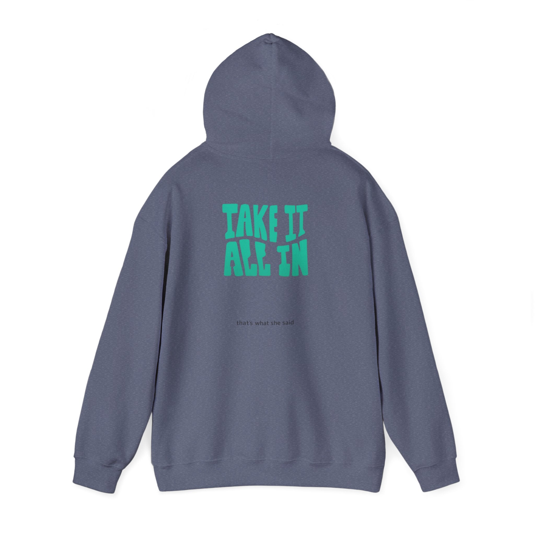 Take It All In | That's What She Said | Sarcasm