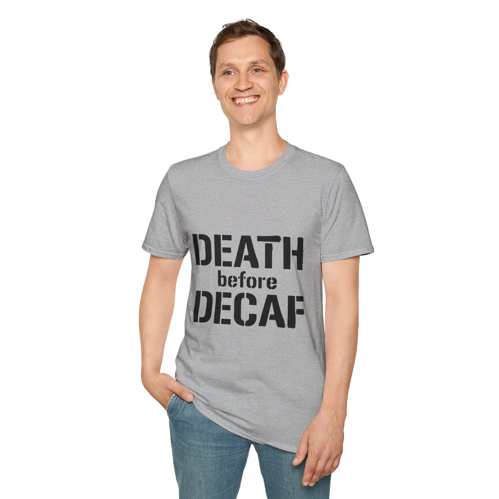 Death Before Decaf T-Shirt — Funny Coffee Lover Tee