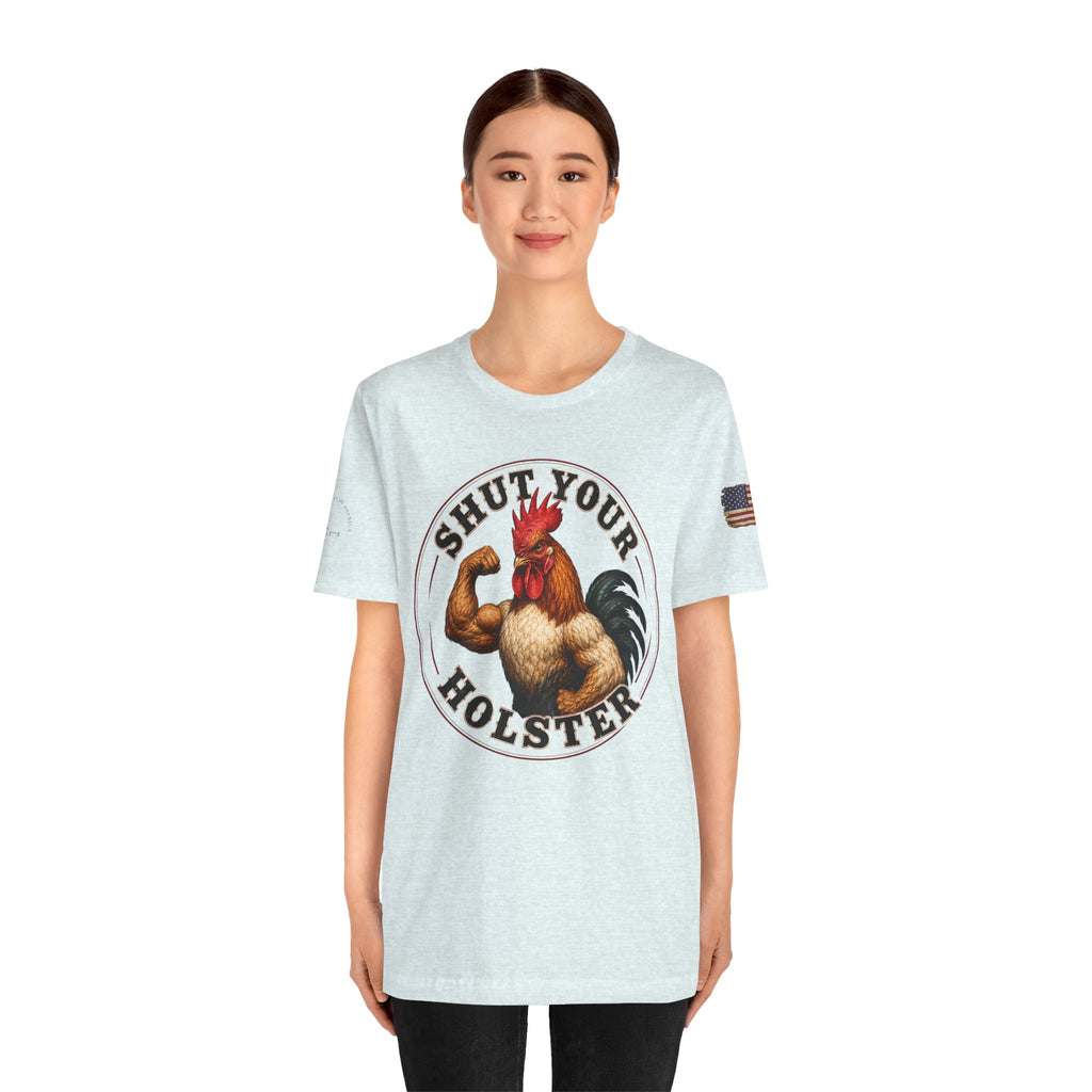 Shut Your Cock Holster T-Shirt