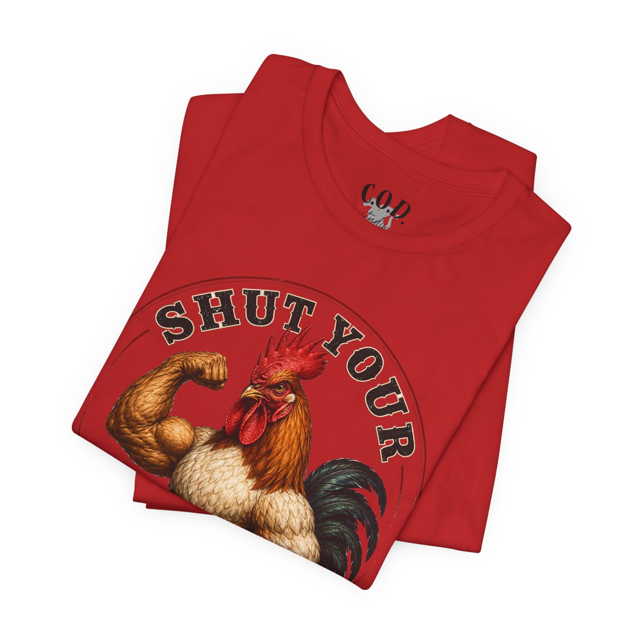 Shut Your Cock Holster T-Shirt