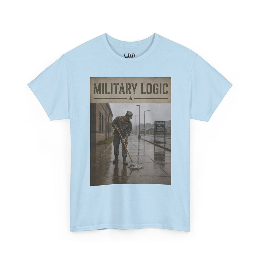 Military Logic T-Shirt — Vintage Military Humor Tee
