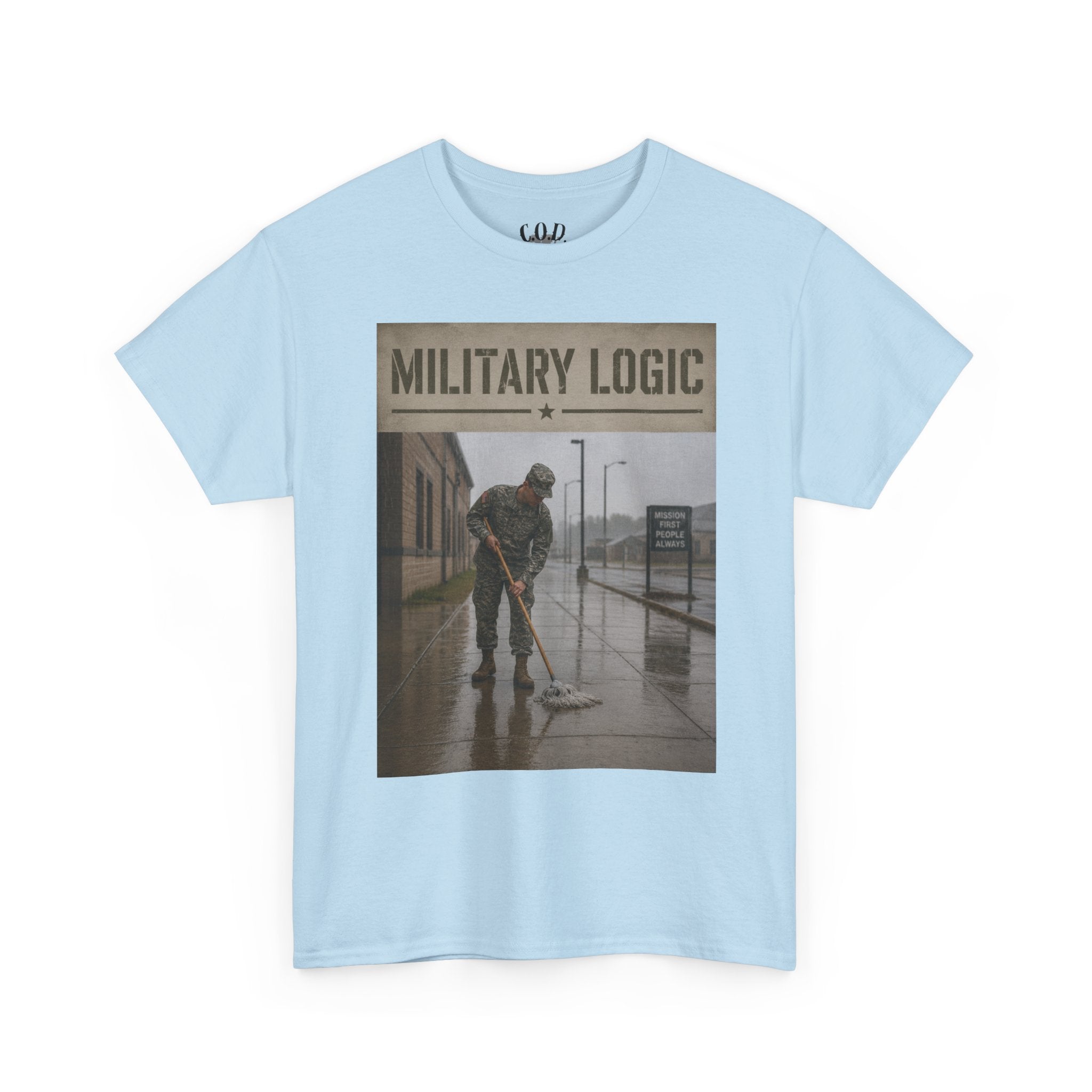 Military Logic T-Shirt — Vintage Military Humor Tee