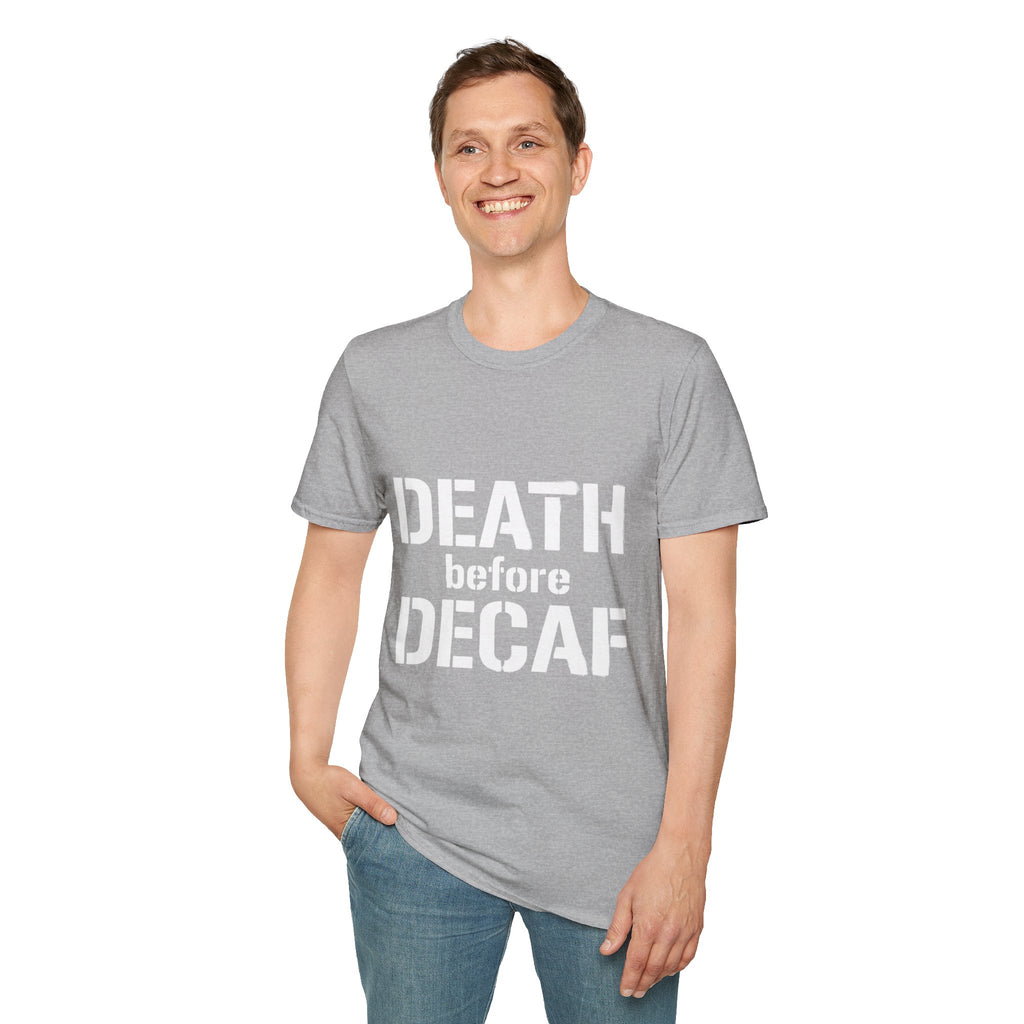 Death Before Decaf T-Shirt — Funny Coffee Lover Tee