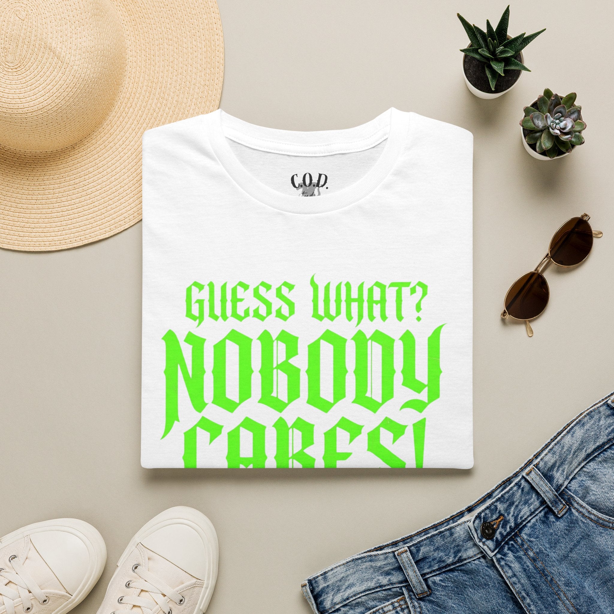 Nobody Cares T‑Shirt — Neon Green "Guess What? Nobody Cares!" Graphic Tee