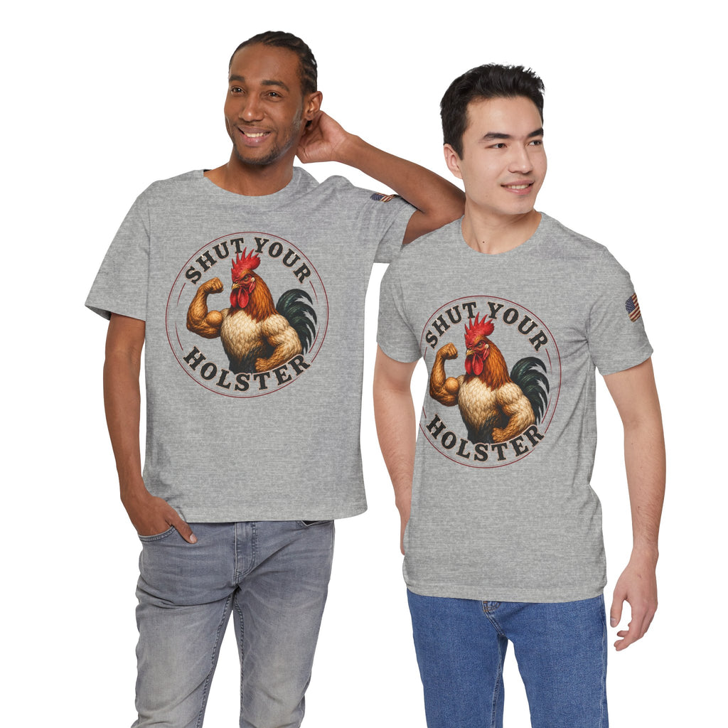 Shut Your Cock Holster T-Shirt